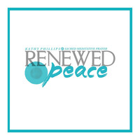 Kathy Phillips - Renewed Peace