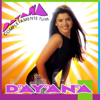 Dayana - Completamente Tuya