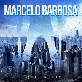Marcelo Barbosa - Equilibrium