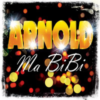 Arnold - Ma Bibi
