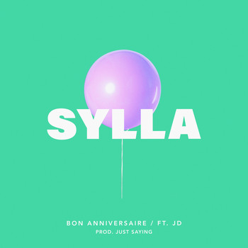 Sylla B (feat.JD) - Bon Anniversaire