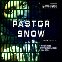Pastor Snow - Pastor's World
