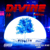 Menon - Divine (feat. Moh Flow, Freek, Big Hass, Dana Blaze & Rayan) (Explicit)