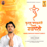 Sonu Nigam - Kushal Chapalgati Nachtati Ganpati - Single