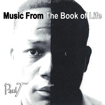 Paul T - Music from the Book Life