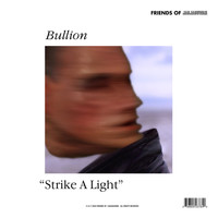 Bullion - Strike A Light