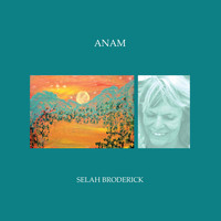 Selah Broderick - Anam Cara