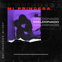 Maldonado - Mi Princesa