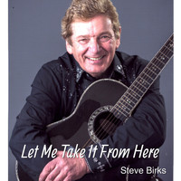 Steve Birks - Let Me Take It from Here (Radio Edit) (Radio Edit)