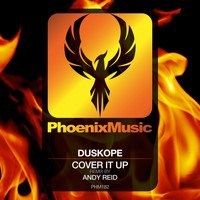 Duskope - Cover It Up (Andy Reid Remix)
