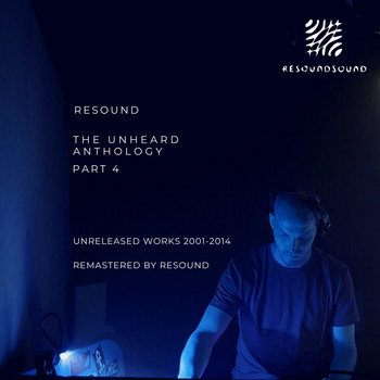 Resound - The Unheard Anthology - Part 4