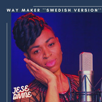 Jese Divine - Way Maker (Swedish Version)