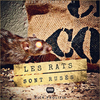 RICK PROLIFIK - Les rats sont rusés (Explicit)