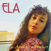 Ela - Amazing Stranger