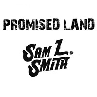 Sam L. Smith - Promised Land