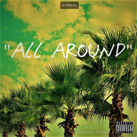 20 Birdz - All Around (feat. Aktion) (Explicit)
