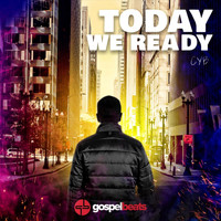 Cyb - Today We Ready