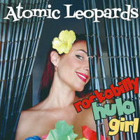 Atomic Leopards - Rockabilly Hula Girl
