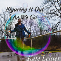 Kate Leister - Figuring It out as We Go