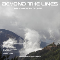 Beyond the Lines - Walking With Clouds