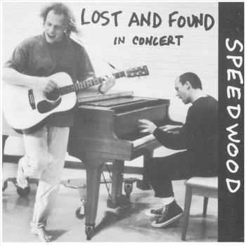 Lost and Found - Speedwood (Live)
