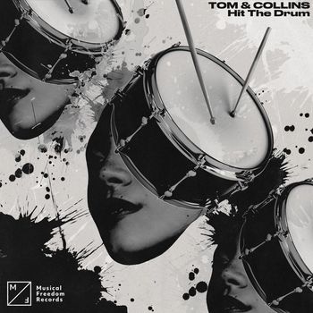 Tom & Collins - Hit The Drum