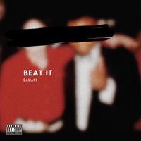 Damani - Beat It