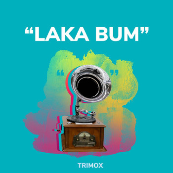 TRIMOX - Laka Bum