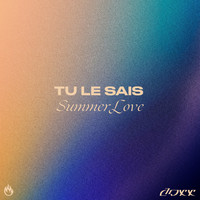 Doxx - Tu le sais (Summer Love [Explicit])