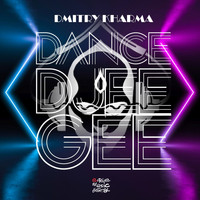 Dmitry Kharma - Dance & Djee Gee, Vol. 1 (Remixes)