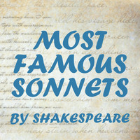 William Shakespeare - Most Famous Sonnets
