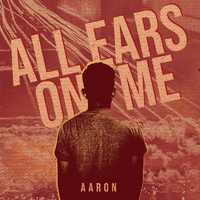 AaRON - All Ears on Me