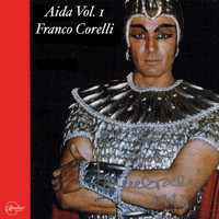 Franco Corelli - Aida Vol. 2