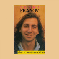 César Franov - Electric Bass & Composición