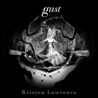 Kristen Lawrence - Gust ("Ghost Town" Version)