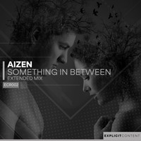 Aizen - Something in Between (Extended Mix)