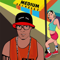 Medium - Good Day (feat. Jai Kelli)