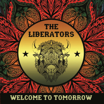The Liberators - Welcome to Tomorrow