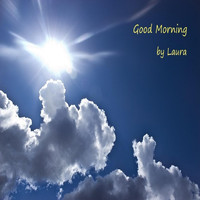 Laura - Good Morning