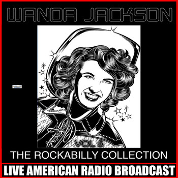 Wanda Jackson - The Rockabilly Collection, Vol. 5