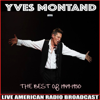 Yves Montand - The Best Of, 1949-1950