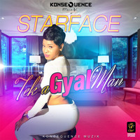 Starface - Tek a Gyal Man (Radio Edit)