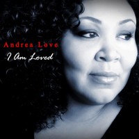 Andrea Love - I Am Loved