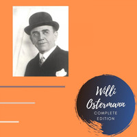 Willi Ostermann - Complete Edition