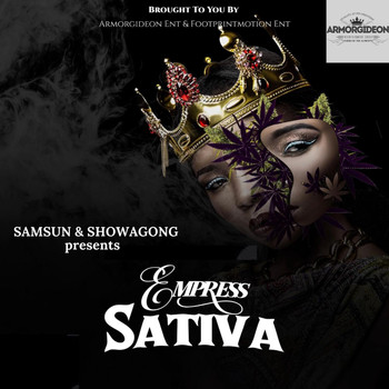 SAMSUN and Showagong - Empress Sativa