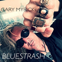 Gary Myrick - Gary Myrick's Bluestrash