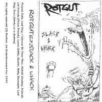 Rotgut - Slack 'n' Whack (Explicit)