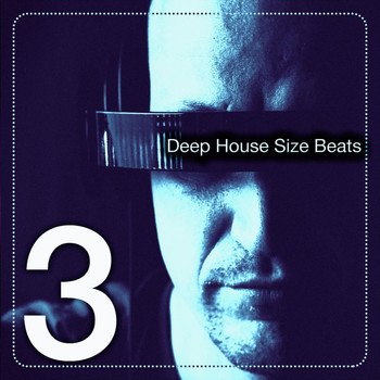 Various Artists - Deep House Size Beats, Vol. 3 (The Deep House Beats)