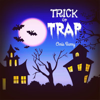 Chris Barry - Trick or Trap