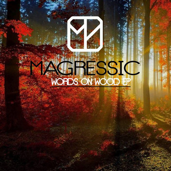 Magressic - Words On Wood - EP